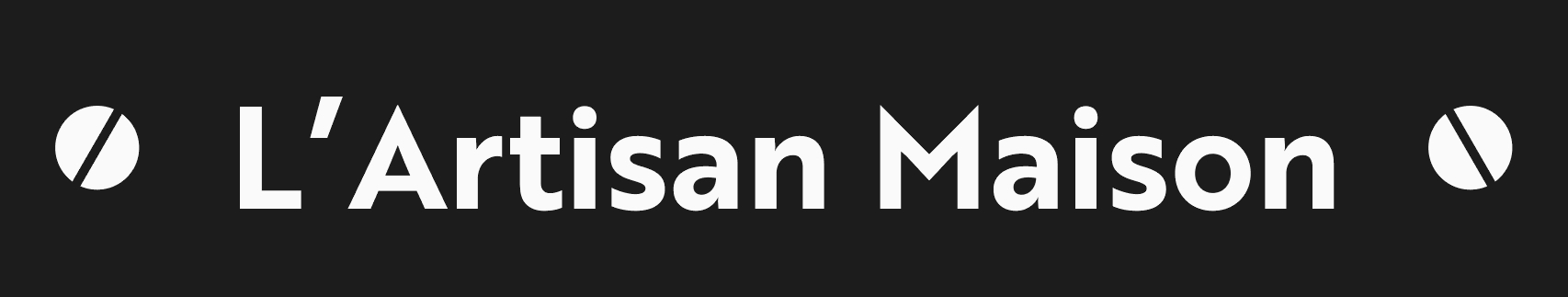 L'Artisan Maison